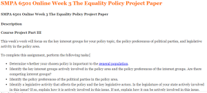 SMPA 6501 Online Week 3 The Equality Policy Project Paper