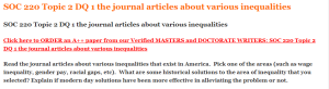 SOC 220 Topic 2 DQ 1 the journal articles about various inequalities