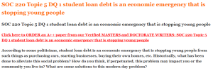 SOC 220 Topic 5 DQ 1 student loan debt is an economic emergency that is stopping young people