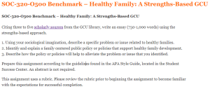 SOC-320-O500 Benchmark – Healthy Family A Strengths-Based GCU