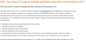 SOC-320-O500 Trends in Dating and Mate Selection Presentation GCU