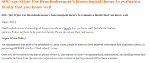 SOC-320-O500 Use Bronfenbrenner’s bioecological theory to evaluate a family that you know well