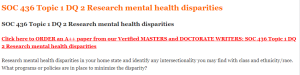 SOC 436 Topic 1 DQ 2 Research mental health disparities