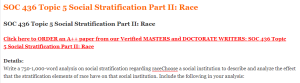 SOC 436 Topic 5 Social Stratification Part II Race