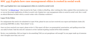 SOC 445 Explain how case management ethics is rooted in social work