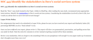 SOC 445 Identify the stakeholders in Dave’s social services system