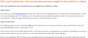SOC-449 Explain how the termination process might be stressful for a client