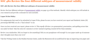 SOC 480 Review the four different subtypes of measurement validity