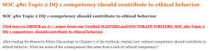 SOC 480 Topic 2 DQ 1 competency should contribute to ethical behavior