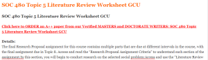 SOC 480 Topic 5 Literature Review Worksheet GCU