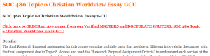 SOC 480 Topic 6 Christian Worldview Essay GCU