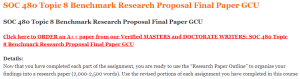 SOC 480 Topic 8 Benchmark Research Proposal Final Paper GCU