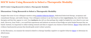 SOCW 6060 Using Research to Select a Therapeutic Modality