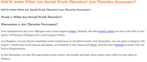 SOCW 6060 What Are Social Work Theories-Are Theories Necessary
