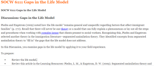 SOCW 6111 Gaps in the Life Model