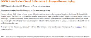 SOCW 6210 Sociocultural Differences in Perspectives on Aging