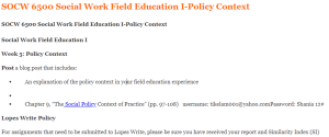 SOCW 6500 Social Work Field Education I-Policy Context