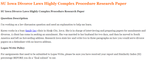 SU Iowa Divorce Laws Highly Complex Procedure Research Paper
