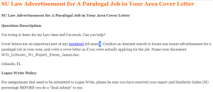 SU Law Advertisement for A Paralegal Job in Your Area Cover Letter