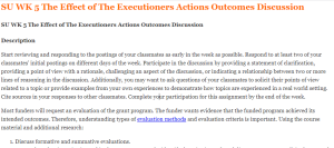 SU WK 5 The Effect of The Executioners Actions Outcomes Discussion