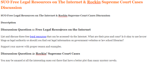 SUO Free Legal Resources on The Internet & Rockin Supreme Court Cases Discussion
