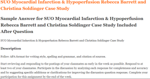 SUO Myocardial Infarction & Hypoperfusion Rebecca Barrett and Christina Soldinger Case Study