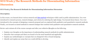 SUO Week 5 The Research Methods for Disseminating Information Discussion