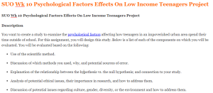 SUO Wk 10 Psychological Factors Effects On Low Income Teenagers Project