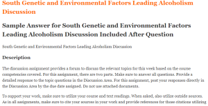 South Genetic and Environmental Factors Leading Alcoholism Discussion