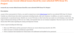 research any recent ethical issues faced by your selected NPO from W1 Project
