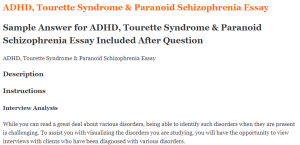 ADHD, Tourette Syndrome & Paranoid Schizophrenia Essay