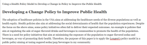 Using a Health Policy Model to Develop a Change in Policy to Improve the Public Health