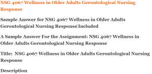 NSG 4067 Wellness in Older Adults Gerontological Nursing Response