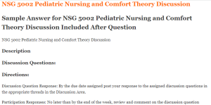 NSG 5002 Pediatric Nursing and Comfort Theory Discussion