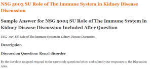 NSG 5003 SU Role of The Immune System in Kidney Disease Discussion