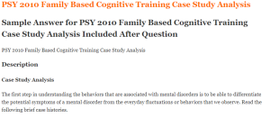PSY 2010 Family Based Cognitive Training Case Study Analysis
