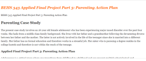 BEHS 343 Applied Final Project Part 3 Parenting Action Plan