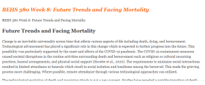 BEHS 380 Week 8 Future Trends and Facing Mortality