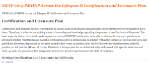 NRNP 6675 PMHNP Across the Lifespan II Certification and Licensure Plan