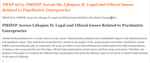 NRNP 6675 PMHNP Across the Lifespan II Legal and Ethical Issues Related to Psychiatric Emergencies