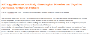 NSG 6435 iHuman Case Study - Neurological Disorders and Cognitive Perceptual Problems in Children