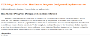 NURS 6050 Discussion Healthcare Program Design and Implementation