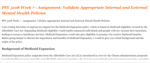PSY 5108 Week 7 - Assignment Validate Appropriate Internal and External Mental Health Policies