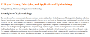 PUB 540 History, Principles, and Application of Epidemiology