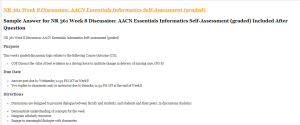 NR 361 Week 8 Discussion AACN Essentials Informatics Self Assessment graded