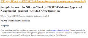 NR 439 Week 3 PICOT Evidence Appraisal Assignment (graded)