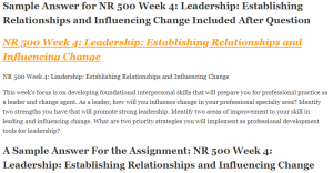 NR 500 Week 4 Leadership Establishing Relationships and Influencing Change