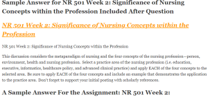 NR 501 Week 2 Significance of Nursing Concepts within the Profession
