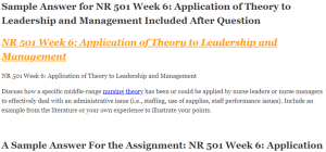 NR 501 Week 6 Application of Theory to Leadership and Management