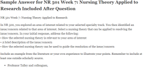 NR 501 Week 7 Nursing Theory Applied to Research